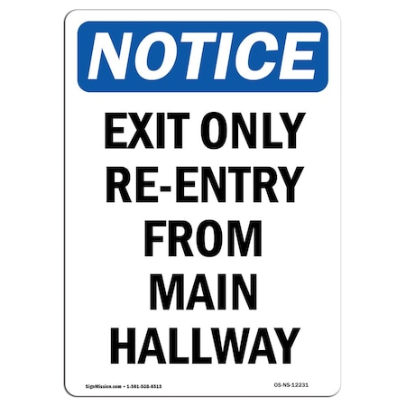 OSHA Notice Sign, Exit Only Re-Entry From Main Hallway, 14in X 10in Decal